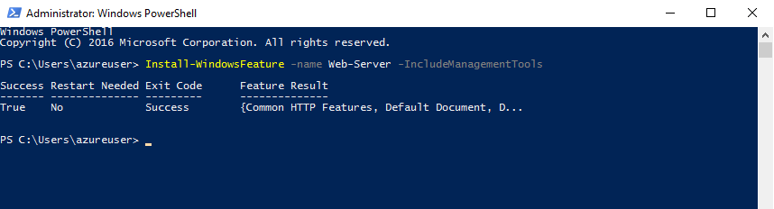 Screenshot of the windows PowerShell command prompt with the command Install-WindowsFeature -name Web-Server -IncludeManagementTools successfully completed and output stating it was successful.